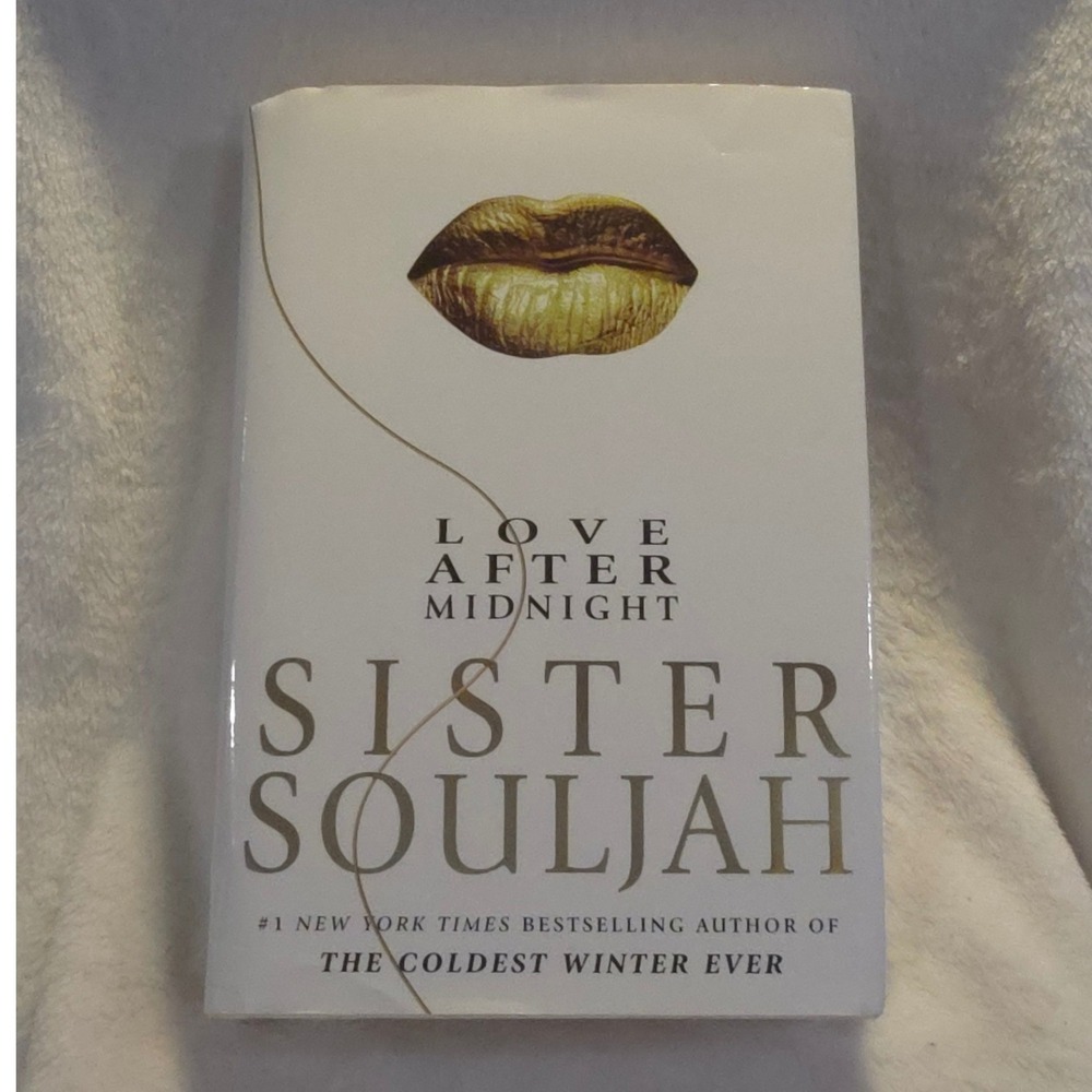 Love After Midnight Sister Souljah Hardcover First Edition 2024 Urban Fiction